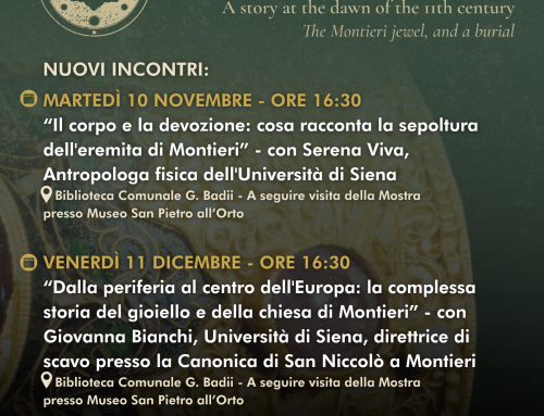 Nuovi appuntamenti per la mostra “Una storia alle soglie dell’anno Mille: Il gioiello e la sepoltura di Montieri”